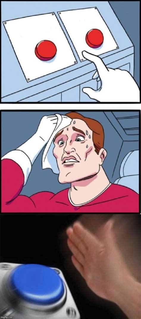 sweaty button guy meme.